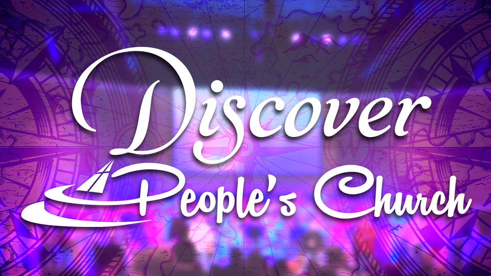 Discover People's Church - Orientation Night